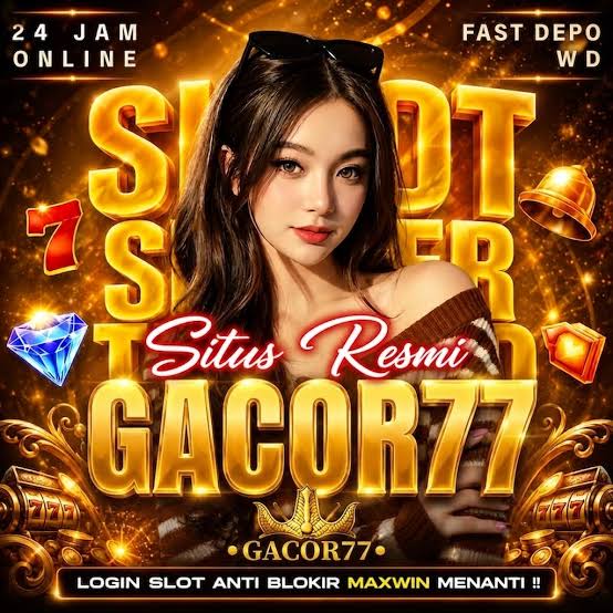 GACOR77 - gacor77 Dowdload & Install Aplikasi Slot Asli Minimal Bet 400 Perak